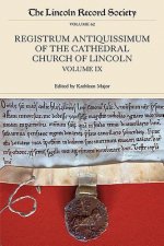 Registrum Antiquissimum of the Cathedral Church of Lincoln, volume 9