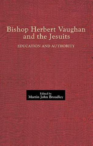 Bishop Herbert Vaughan and the Jesuits