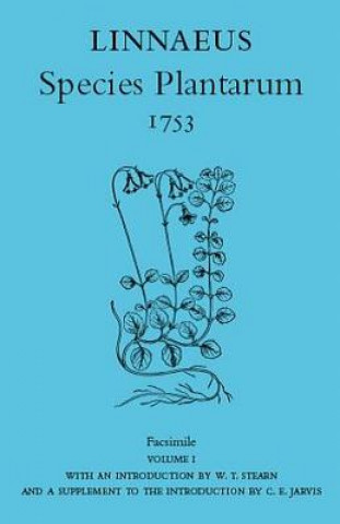 Linnaeus' Species Plantarum 1753, the Ray Society's Facsimile, volume 1