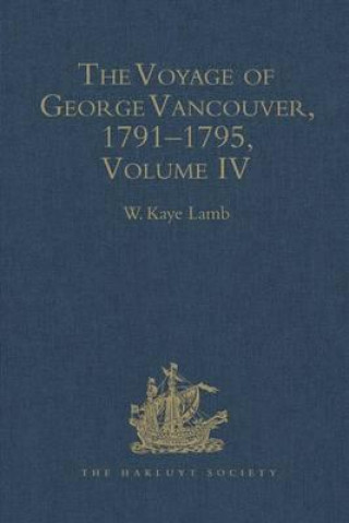 Voyage of George Vancouver 1791-1795 vol IV