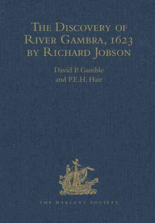 Discovery of River Gambra (1623) by Richard Jobson