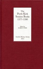 Perth Kirk Session Books, 1577-1590