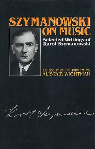 Szymanowski on Music