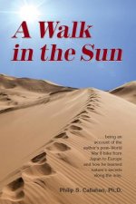 Walk in the Sun ; Indra, My Friend