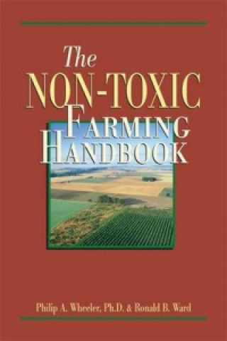 Non-Toxic Farming Handbook