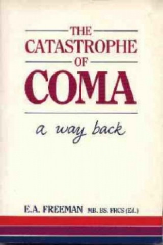 Catastrophe of Coma