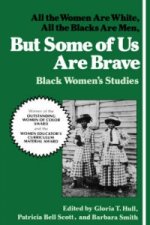 But Some of Us are Brave