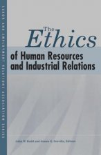 Ethics of Human Resources and Industrial Relations