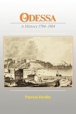 Odessa - A History 1794-1914 (Paper)