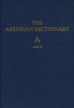 Assyrian Dictionary of the Oriental Institute of the University of Chicago, Volume 1, A, part 2