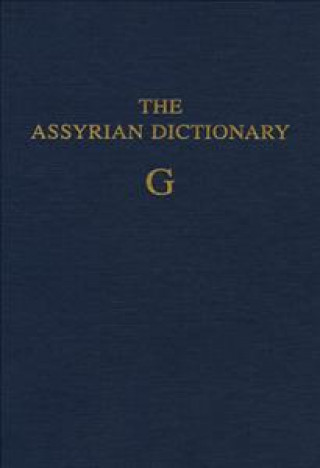 Assyrian Dictionary of the Oriental Institute of the University of Chicago, Volume 5, G