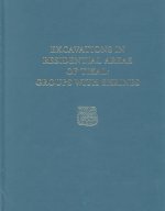 Excavations in Residential Areas of Tikal--Groups with Shrines