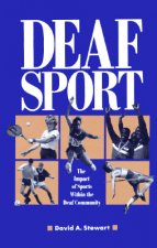 Deaf Sport - The Impact of Sports within the Deaf Community