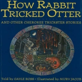 How Rabbit Tricked Otter