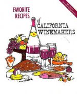 Favourite Recipes of California Winemakers