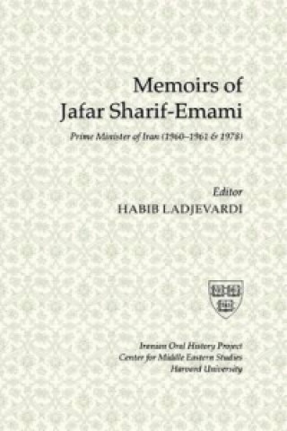 Memoirs of Sharif-Emami, PM of Iran