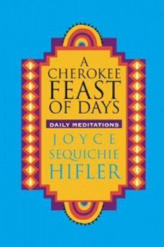 Cherokee Feast of Days