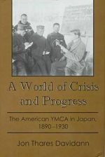 World of Crisis and Progress