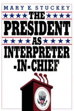 President as Interpreter-in-Chief