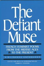Defiant Muse: French Feminist Poems from the Middl