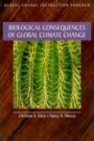 Biological Consequences - Global Climates Changes