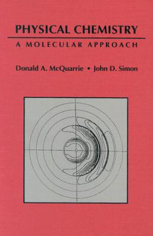 Physical Chemistry: A Molecular Approach