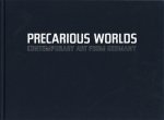 Precarious Worlds