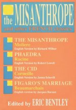 Misanthrope and Other French Classics
