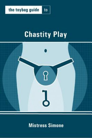 Toybag Guide To Chastity Play