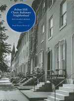 Bolton Hill - Classic Baltimore Neighborhood: Blue Plaque Edition