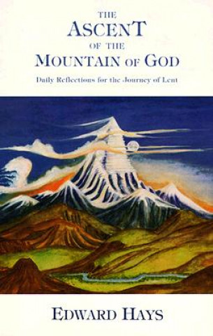 Ascent of the Mountain of God