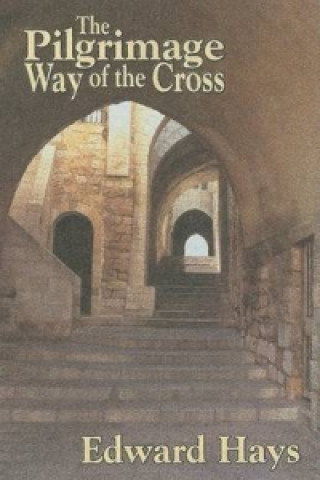 Pilgrimage Way of the Cross