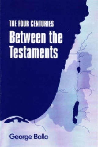 Four Centuries Between the Testaments