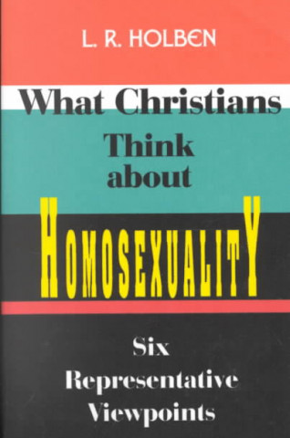 What Christians Think about Homosexuality