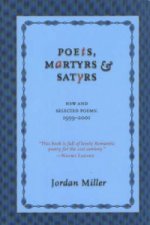 Poets, Martyrs and Satyrs