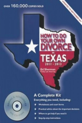 How to Do Your Own Divorce in Texas 2011 - 2013
