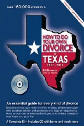 How to Do Your Own Divorce in Texas 2013-2015