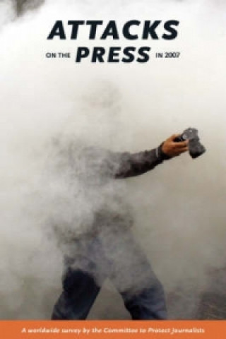 Attacks on the Press in 2007