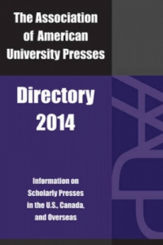 Association of American University Presses Directory 2014