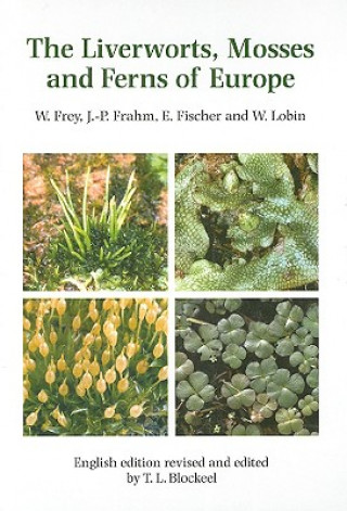 Liverworts, Mosses and Ferns of Europe