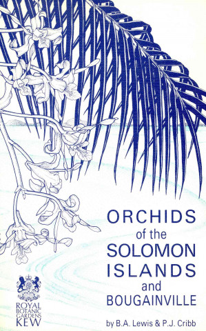 Orchids of the Solomon Islands and Bougainville
