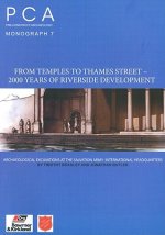 From Temples to Thames Street - 2000 Years of Riverside Development
