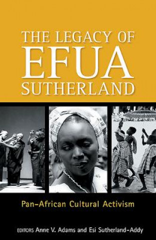 Legacy Of Efua Sutherland