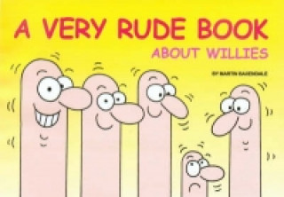 Very Rude Book About Willies