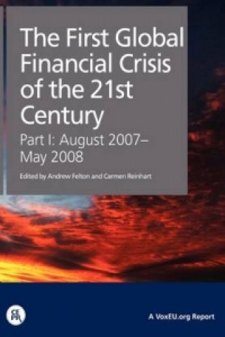 First Global Financial Crisis of the 21st Century