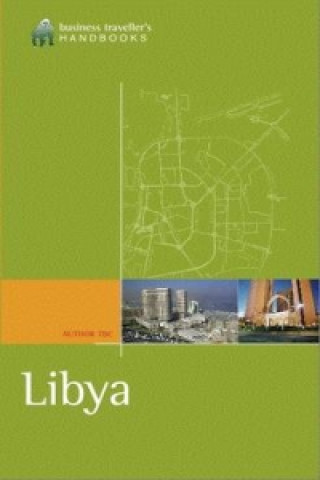 Business Traveller's Handbook to Lybia