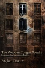 Wooden Tongue Speaks