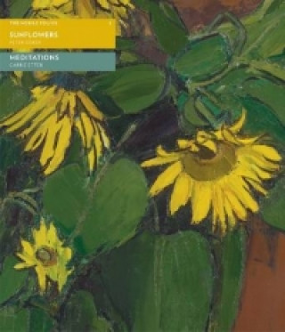 Sunflowers / Meditations