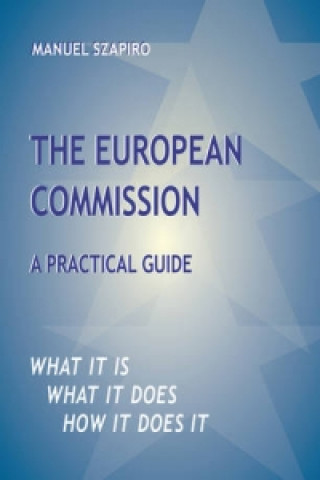 European Commission: A Practical Guide