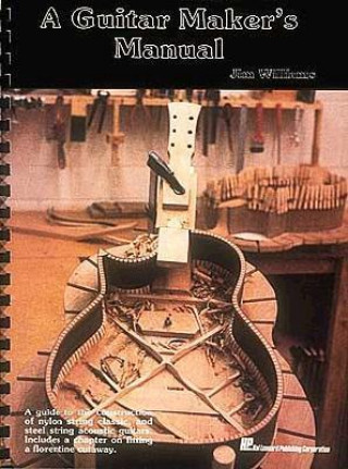 Guitar Makers Manual